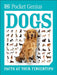 Pocket Genius: Dogs: Facts at Your Fingertips by Dk
