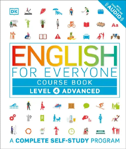 English for Everyone: Level 4: Advanced, Course Book by DK