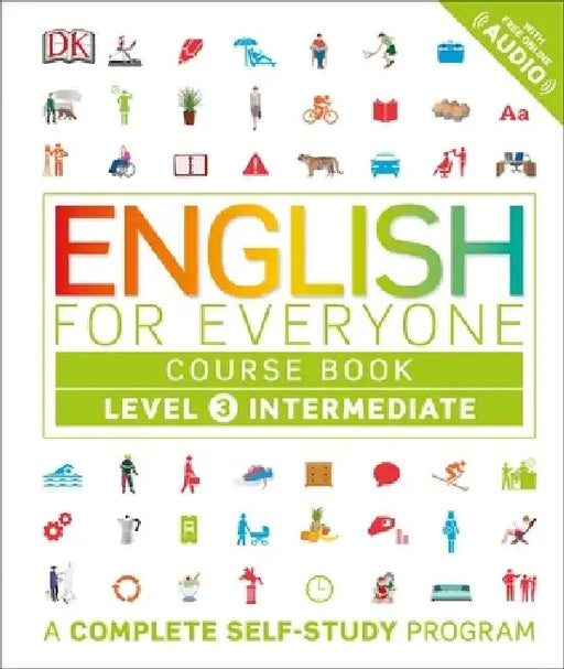 English for Everyone: Level 3: Intermediate, Course Book (Library Edition) by DK