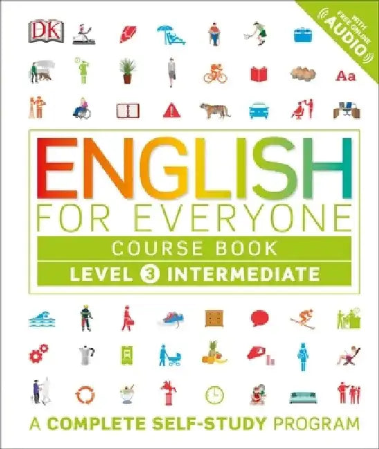 English for Everyone: Level 3: Intermediate, Course Book (Library Edition) by DK