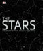 The Stars: The Definitive Visual Guide to the Cosmos by DK