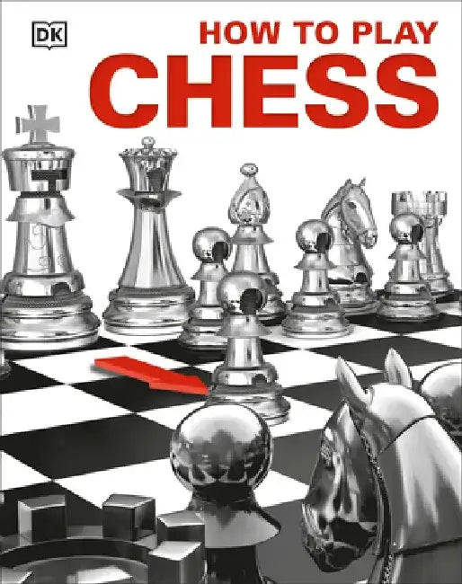 How to Play Chess by DK