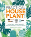 Practical Houseplant Book by Zia Allaway