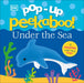 Pop-up Peekaboo: Under the Sea by Verity Bright