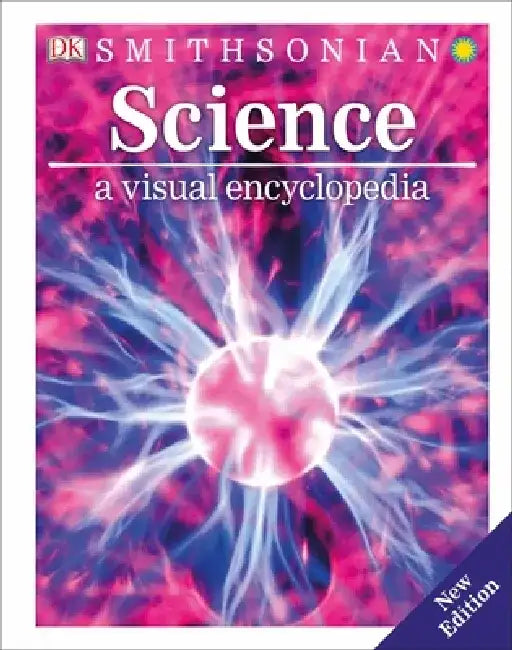 Science: A Visual Encyclopedia by DK