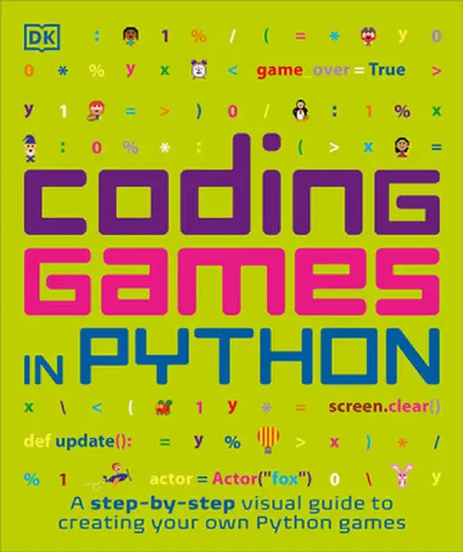 Coding Games in Python by DK