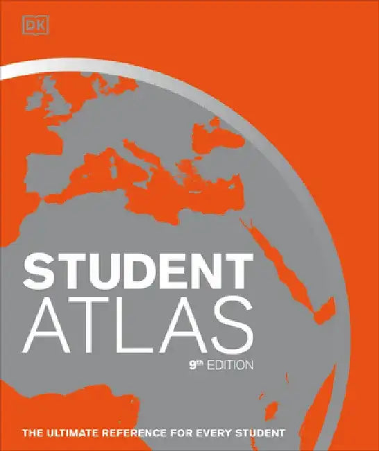 Student World Atlas, 9th Edition by DK
