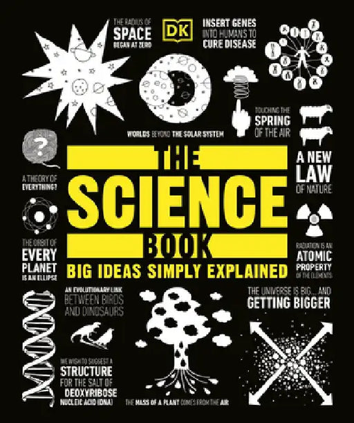 The Science Book: Big Ideas Simply Explained by DK