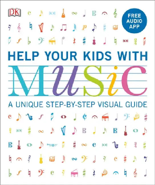 Help Your Kids with Music, Ages 10-16 (Grades 1-5): A Unique Step-By-Step Visual Guide by Carol Vorderman