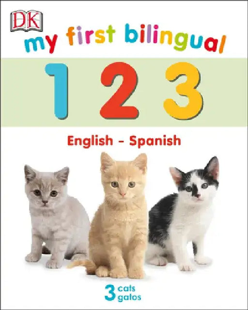 My First 123 (Bilingual Edition) by DK