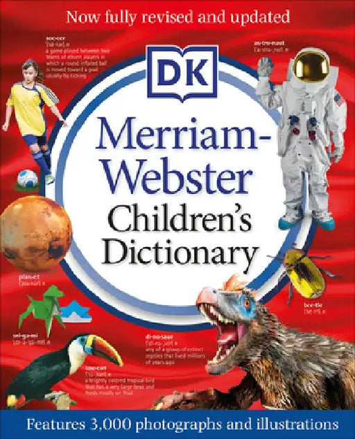 Merriam-Webster Children's Dictionary, New Edition: Features 3,000 Photographs and Illustrations by DK