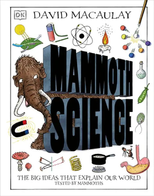 Mammoth Science by David Macaulay