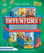 Inventors: The Incredible Stories Behind the World's Most Ingenious Inventions by DK