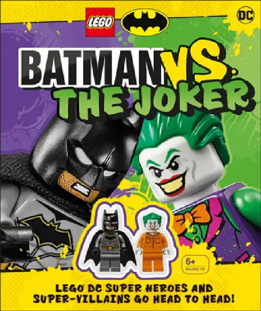 Lego Batman Batman Vs the Joker: With Two Lego Minifigures! by DK