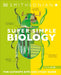 Supersimple Biology by DK