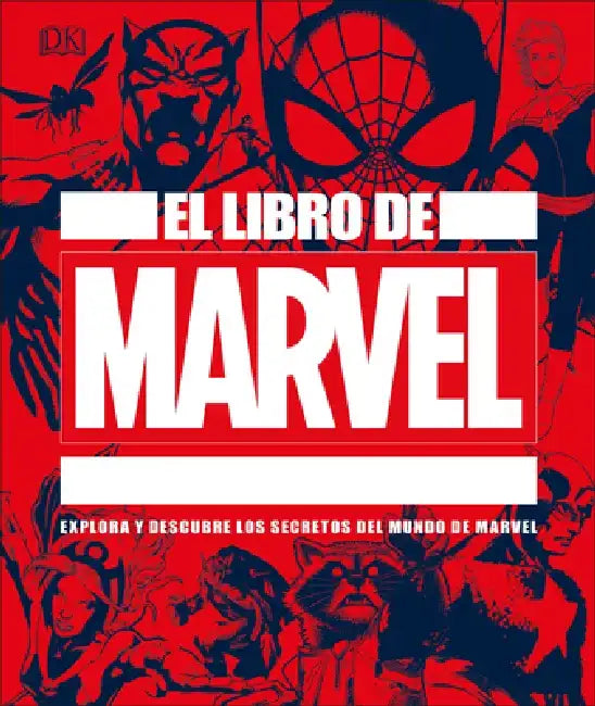 El Libro de Marvel (the Marvel Book) by DK