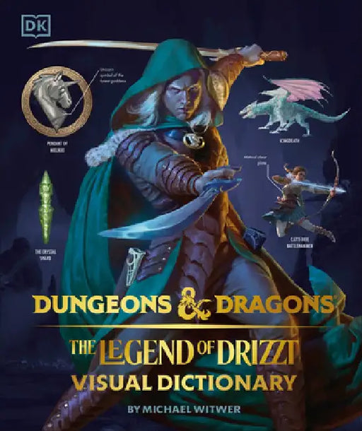 Dungeons & Dragons the Legend of Drizzt Visual Dictionary by Michael Witwer