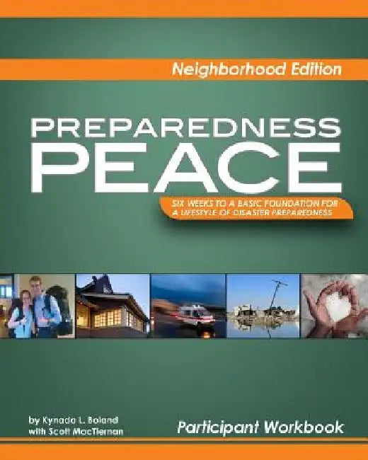 Neighborhood Edition: Preparedness Peace by Scott Mactiernan