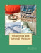 Wilderness and Survival Medicine by Craig Ellis