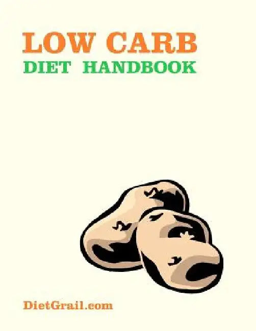 Low Carb Diet Handbook by Dietgrail Publisher