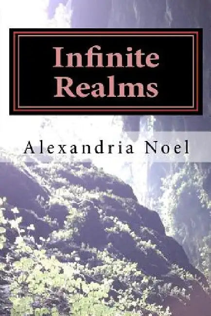 Infinite Realms: The Keepers, Book Two by Alexandria Noel