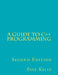 A Guide to C++ Programming by Paul Kelly