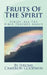 Fruits Of The Spirit: All The Bible Teaches About by Jerome Cameron Goodwin