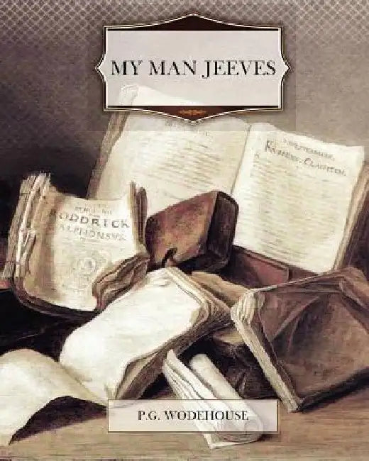 My Man Jeeves by P. G. Wodehouse