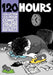 120 HOURS A Collection Of 24-Hour Comics Challenge Stories by Ron Ruelle