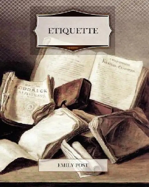 Etiquette by Emily Post