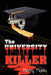 The University Killer by Henry Marks