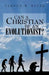 Can a Christian be an Evolutionist? by Vernon W. Bauer