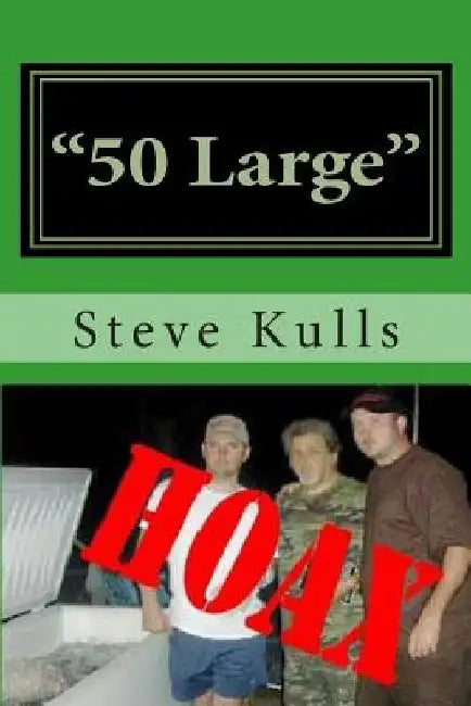 50 Large: The real story of the "Georgia Body Hoax" by Steve Kulls
