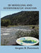 2D Modeling and Ecohydraulic Analysis by Gregory B. Pasternack