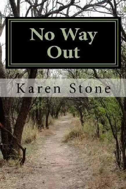 No Way Out by Karen Stone