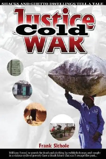 Justice Cold War: Justice Cold War by Frank Sithole