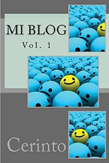 Mi blog: Vol. 1 by Cerinto