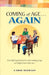 Coming of Age ... AGAIN by Carol B. Mizrahi