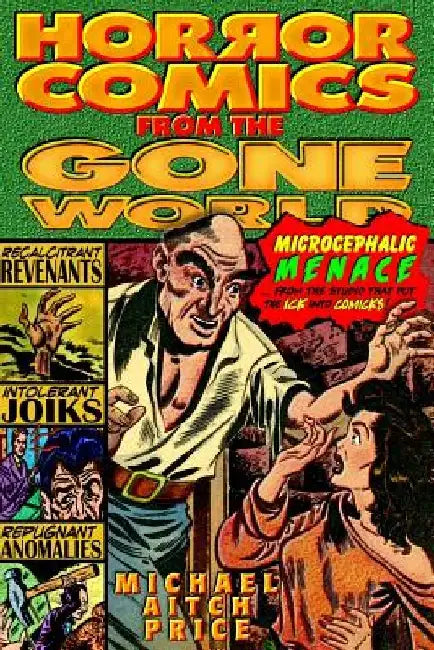 Horror Comics from the Gone World by Michael Aitch Price