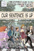 Our Sentence is Up: Seeing Grant Morrison's The Invisibles by Kevin Colden