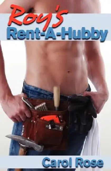 Roy's Rent-A-Hubby by Carol Rose