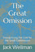 The Great Omission: Evangelizing the Lost for the Great Commission by Jack Wellman