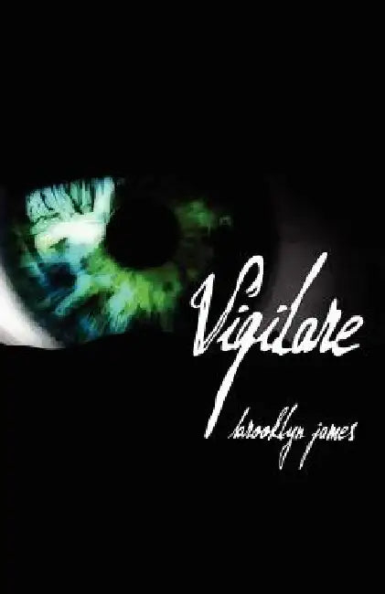 Vigilare by Janet Kilgore