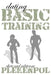 Dating Basic Training by Adrienne Plekenpol