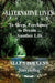 Alternative Lives: To Sleep, Perchance to Dream ... Another Life by Allen Pollens