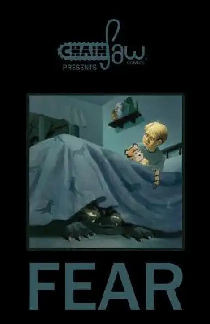 Chainsaw Comics Presents: Fear by Aaron Brassea