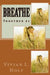 Breathe: Together by Vivian L. Holt