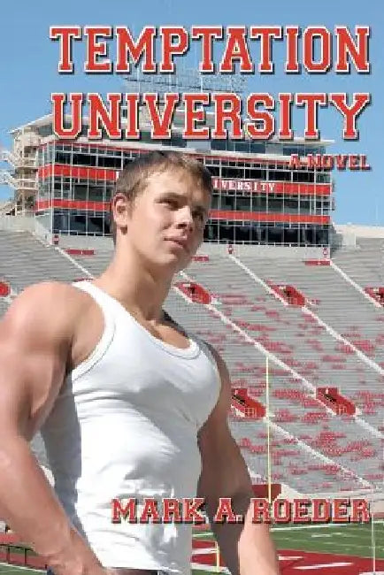 Temptation University by Mark a. Roeder