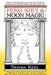 Feng Shui & Moon Magic: A Guide to Blending Natural Earth and Lunar Energies to Promote Success and Well-Being in All Areas of Your Life by Trisha Keel