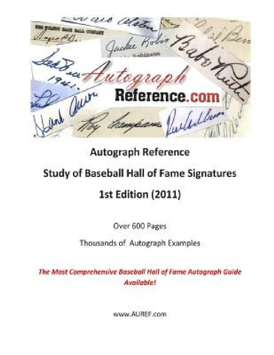 Autograph Reference.com Study of Baseball Hall of Fame Signatures by Robert Poll